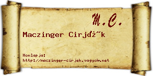 Maczinger Cirjék névjegykártya